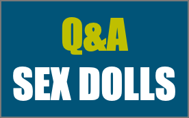 Sex Dolls -Q&A