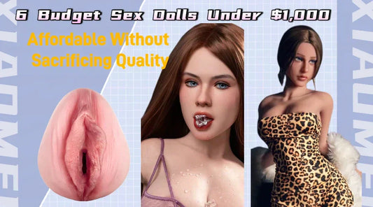 6 Budget Sex Dolls Under $1,000: Affordable Without Sacrificing Quality