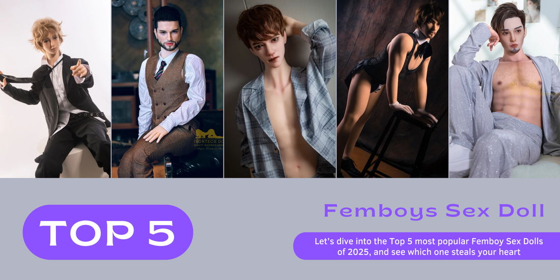 Top 5 Most Popular Femboy Sex Dolls of 2026 – Which One Is Your Type?