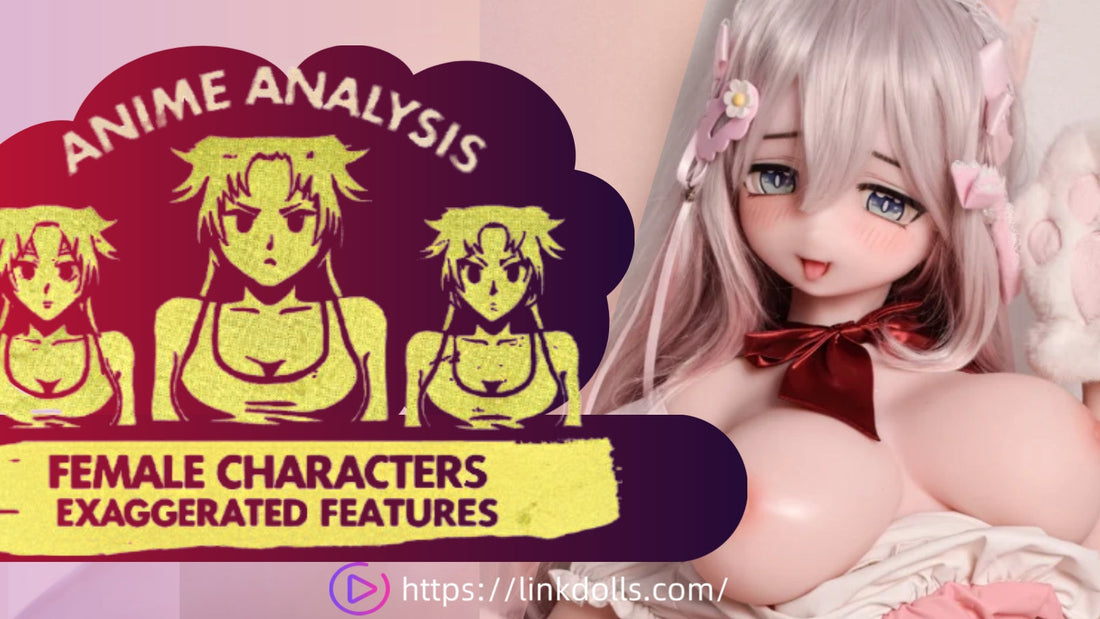 Why Do Female Characters in Anime Often Have Exaggeratedly Huge Breasts?